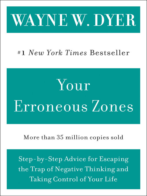 Title details for Your Erroneous Zones by Wayne W. Dyer - Wait list